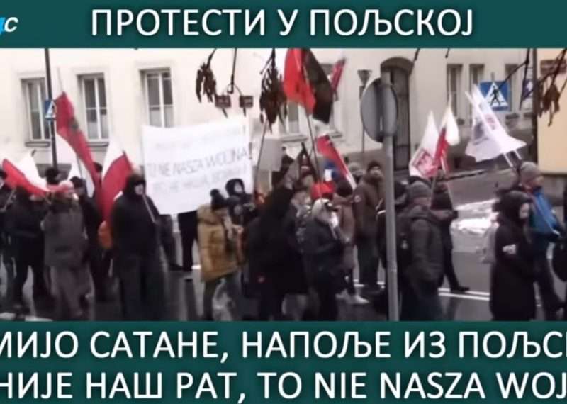 (VIDEO) Protesti u Poljskoj: Armijo Satane, napolje iz Poljske; To nije naš rat, To nie nasza wojna
